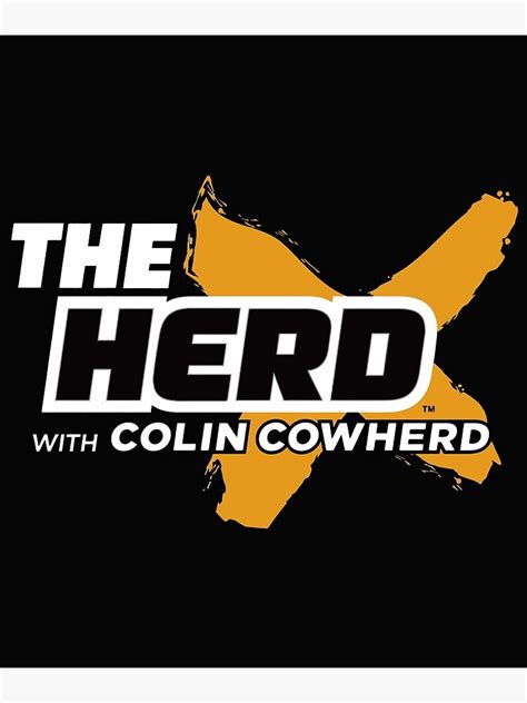 The Herd With Colin Cowherd Logo Poster For Sale By ThePropSmith9