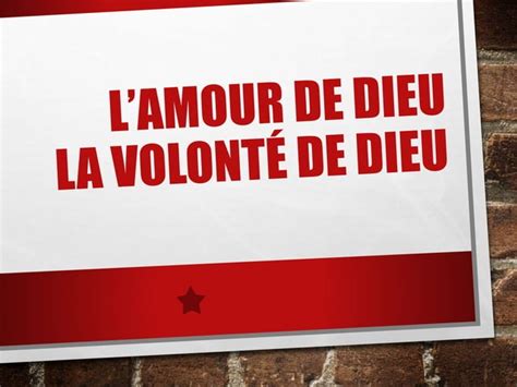 L Amour de Dieu La volonté de Dieu PPT