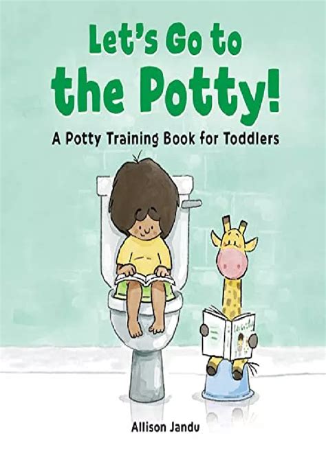 Ppt Pdf Read Online Lets Go To The Potty A Potty Training Book