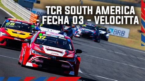 Tcr South America Carrera Fecha Velocitta Youtube