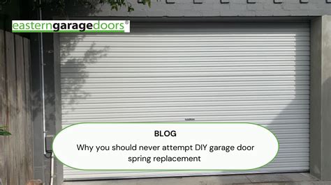 Why you should never attempt DIY garage door spring replacement