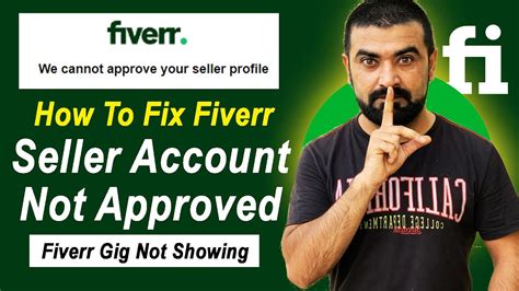 How To Fix Fiverr Seller Account Not Approved Fiverr Gig Not Showing