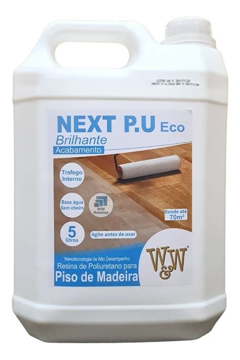 Next Pu Verniz Poliuretano Base D Agua Piso De Madeira L Brilhante