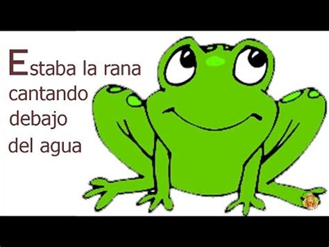 Estaba La Rana Cantando Debajo Del Agua Canciones Infantiles YouTube