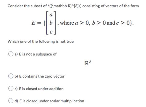 Solved Consider The Subset Of R Consisting Of Vectors Of Chegg