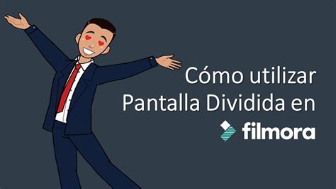 7 Pantalla Dividida En Filmora YouTube