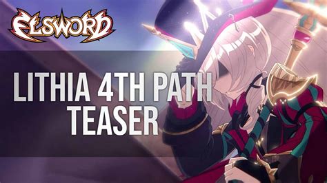 Elsword Official Lithia 4th Path Teaser Trailer YouTube