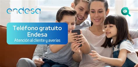 Teléfono gratuito Endesa Atención al cliente y averías