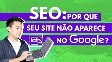 SEO Como Fazer SEU SITE Aparecer Nas Buscas Do GOOGLE CnG 05