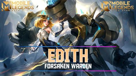 Edith Forsaken Warden No Background Mlbb 2021 Youtube