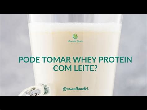 Pode Tomar Whey Protein Leite Youtube