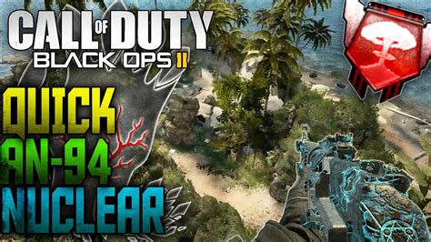 CoD Black Ops 2 QUICK Nuclear On Cove W Afterlife Camo YouTube