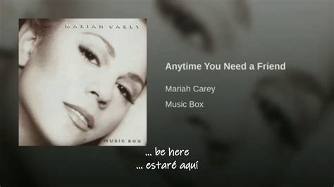 Mariah Carey Anytime You Need A Friend Subtitulada Ingles Espa Ol