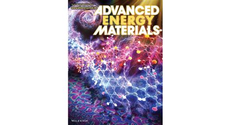 Best of Advanced Energy Materials - August - Advanced Science News