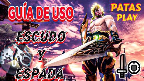 TUTORIAL GUÍA DE USO ESPADA Y ESCUDO SnS LOS COMBOS SON LETALES