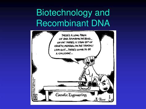 Ppt Biotechnology And Recombinant Dna Powerpoint Presentation Free Download Id58437