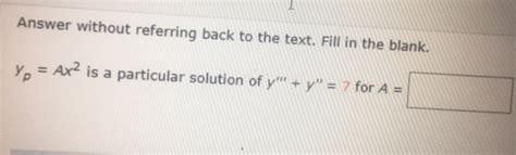 Solved Answer Without Referring Back To The Text Fill In Chegg