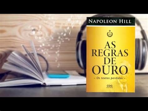 AS REGRAS DE OURO NAPOLEON HILL YouTube