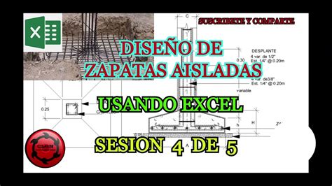 DiseÑo De Zapatas Aisladas Usando Excel Sesion 4 De 5 Youtube