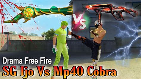 Drama Free Fire Sg Ijo Vs Mp Cobra Youtube