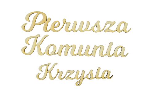 Drewniany napis Pierwsza Komunia Święta