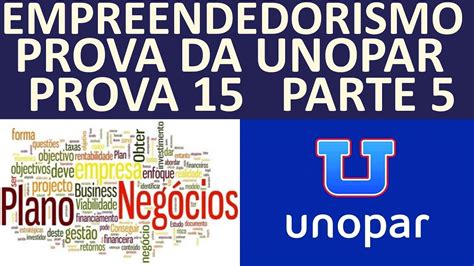 Prova De Empreendedorismo Da Unopar Anhanguera Prova Parte