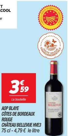 Promo Aop Blaye C Tes De Bordeaux Rouge Ch Teau Bellevue Hve Chez