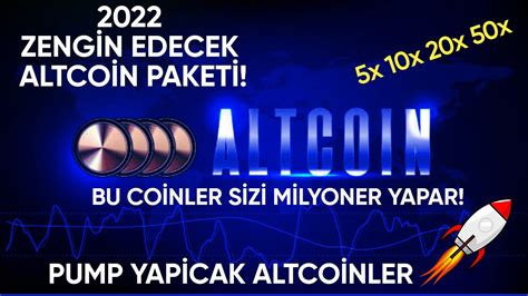 2022 SİZİ ZENGİN EDEBİLECEK ALTCOİN PAKETİ 50X POTANSİYELLİ MİLYONER