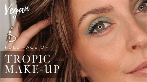 How To Wear Green Eyeshadow Tropic Make Up Full Face Of Vegan Make Up Youtube