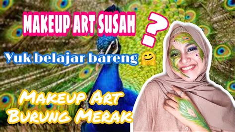 Makeup Art Burung Merak Untuk Pemula Peacock Makeup Tutorial YouTube