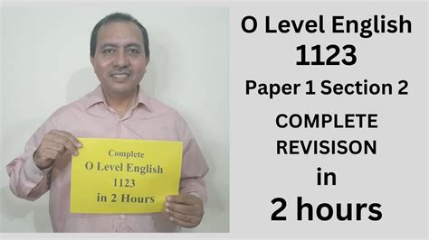 O Levels English 1123 Paper 1 Section 2 Complete Revision In 2 Hours Youtube