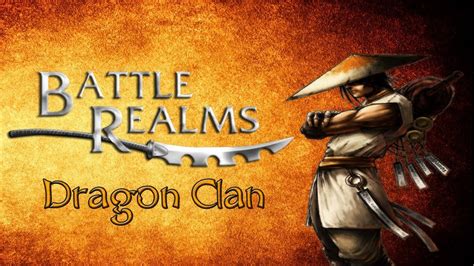 Battle Realms Zen Edition Kenji Story Dragon Clan