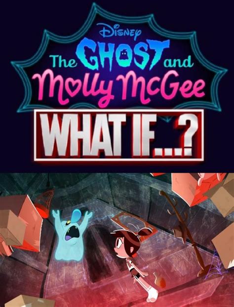 The Ghost And Molly Mcgee Insta What If What If Scratch Hadnt