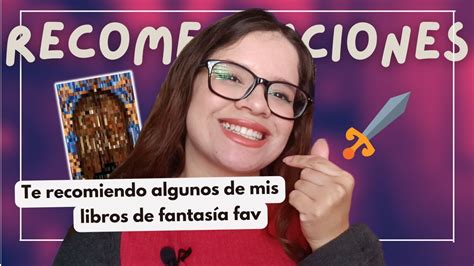 Te Recomiendo Mis Libros De Fantasía Favoritos 🧝🏻📚 Youtube