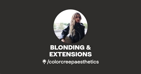 BLONDING EXTENSIONS TikTok Linktree