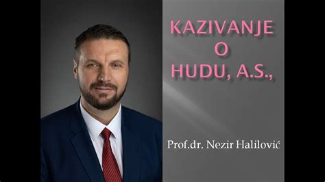 O Hudu A S Prof Dr Nezir Halilovic YouTube