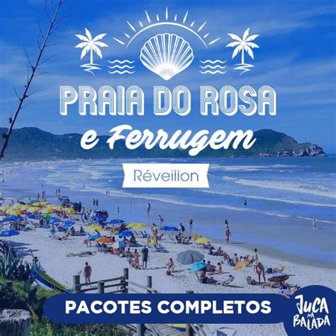 Actualizar 46 Imagem Reveillon 2023 Praia Do Rosa Br Thptnganamst Edu Vn