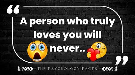 A Person Who Truly Loves You Will Never The Psychology Facts