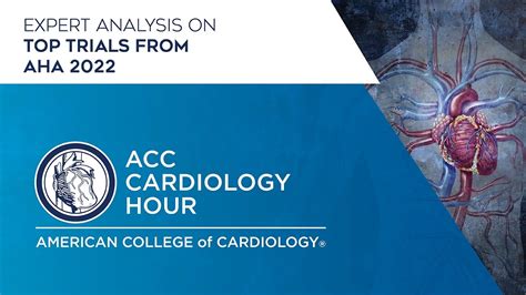 Acc Cardiology Hour From Aha Youtube