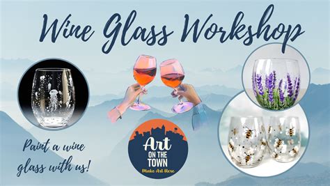 Wine Glass Workshop Art On The Town WI