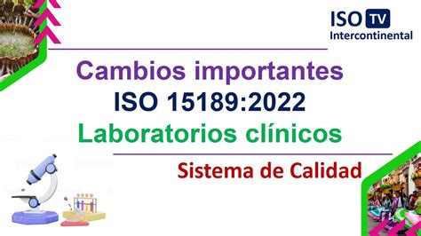 Qué hay de nuevo ISO 15189 versión 2022 Laboratorios clínicos