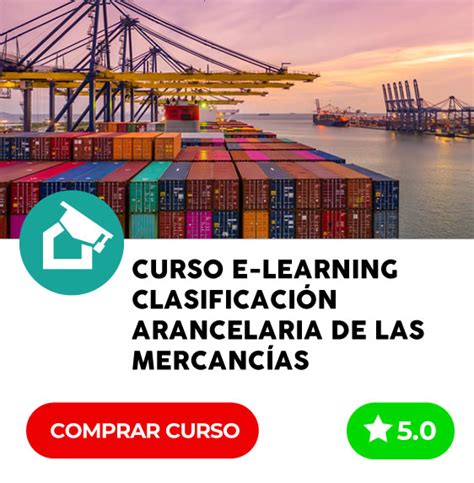 Curso E learning Clasificación Arancelaria de las Mercancías