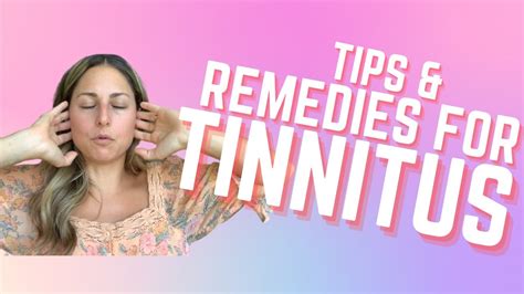 Tips And Remedies For Tinnitus Youtube