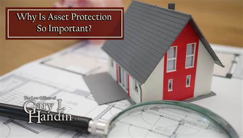 The Importance Of Asset Protection For Home And Business