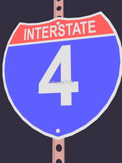 Interstate Highway 4 Road Sign T Shirt By Staselnik Redbubble