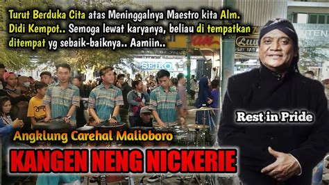 Didi Kempot Kangen Neng Nickerie By Angklung Carehal Angklung