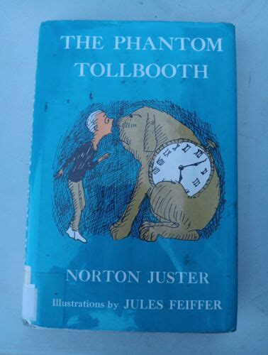 The Phantom Tollbooth By Norton Juster Illustrated By Jules Feiffer Hc