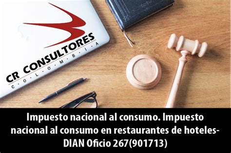 Impuesto Nacional Al Consumo Impuesto Nacional Al Consumo En