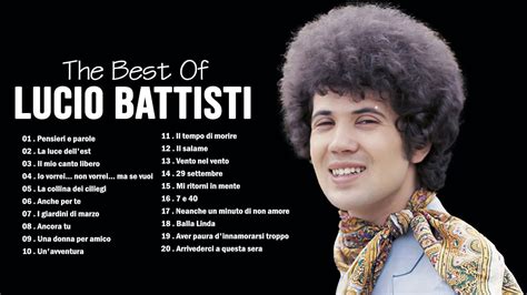 20 Migliori Canzoni di Lucio Battisti Le più belle Canzoni Di Lucio