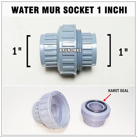 Jual Water Mur Socket Inchi Watermur Union Socket Pipa Pvc Shopee